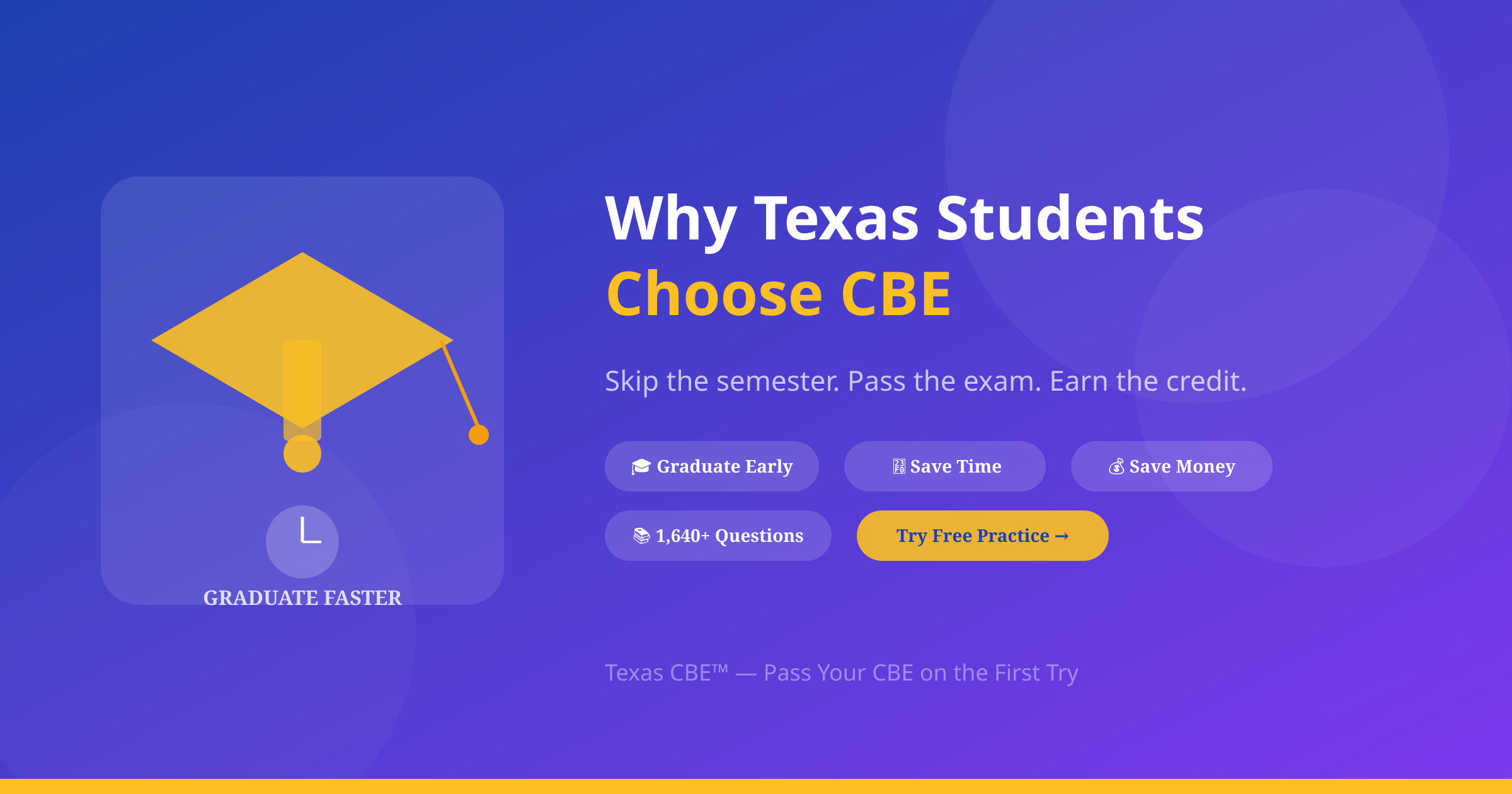 Texas Credit by Exam (CBE) guide cover: Why Texas Students Are Choosing Credit by Exam to Graduate Faster